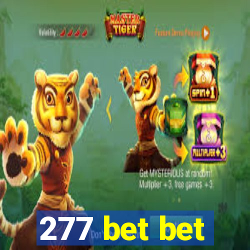 277 bet bet